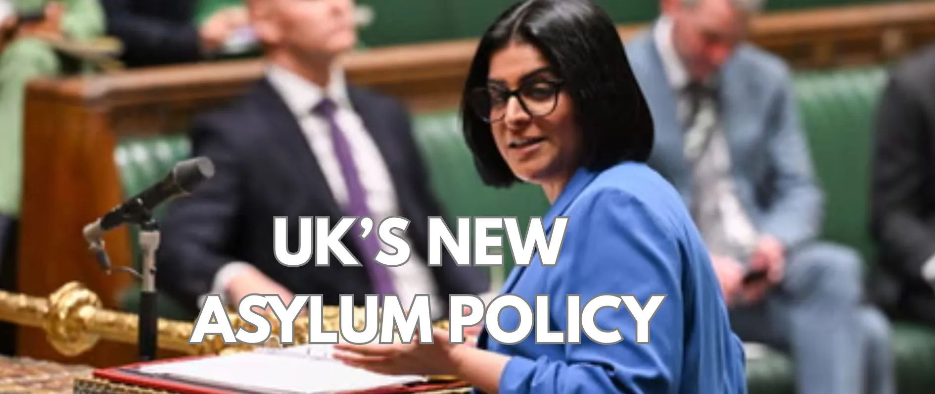 UK’s New Asylum Policy