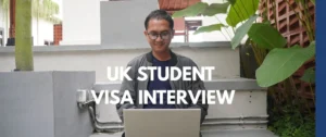 UK Student Visa Interview